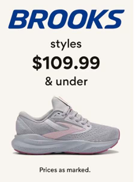 Brooks Styles $109.99 & Under
