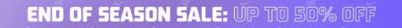 End Of Season Sale: Up to 50% Off