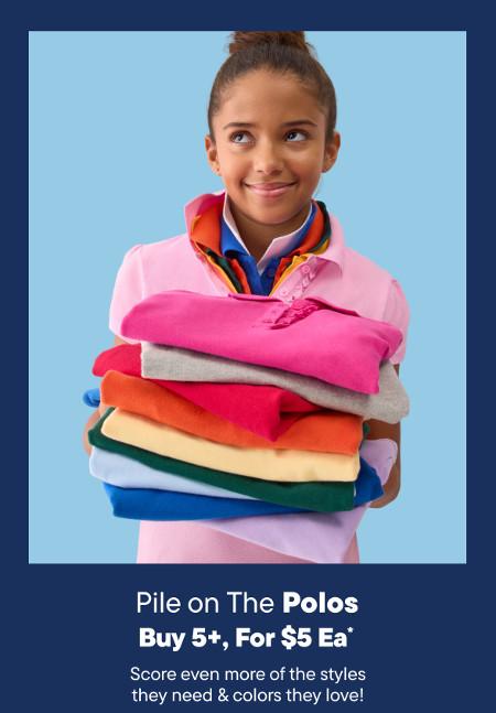 Polos 5+ for $5 Each