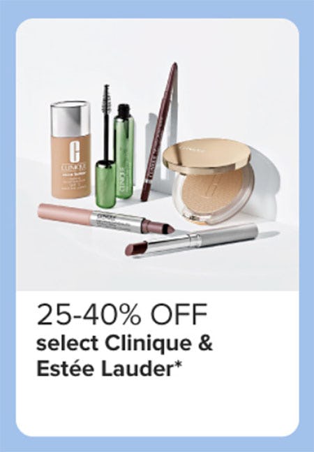 25-40% Off Select Clinique & Estee Lauder
