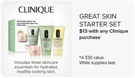 Great Skin Starter Set $13 With Any Clinique Purchase