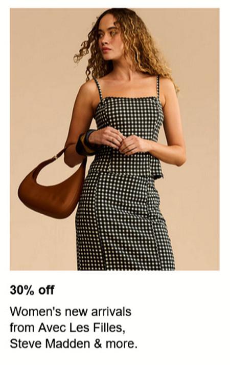 30% off Women's New Arrivals from Avec Les Filles, Steve Madden and More