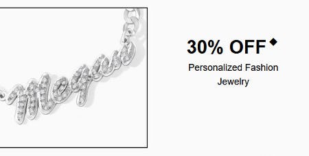 30% off Personalized Fashion Jewelry