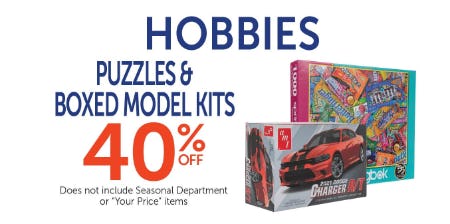 40% Off Puzzles and Boxed Model Kits