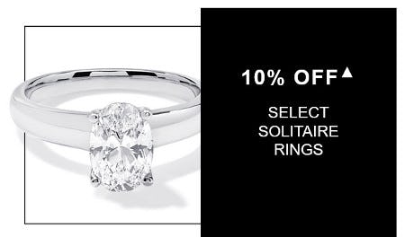 10% off Select Solitaire Rings