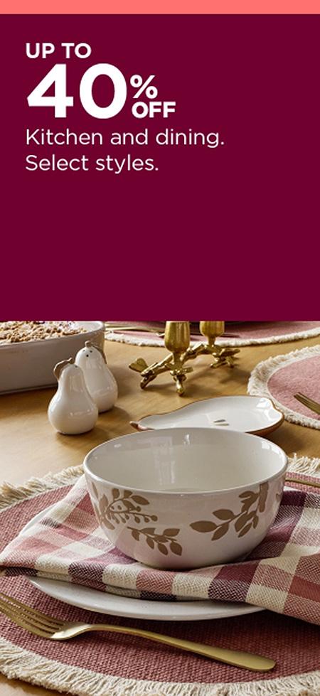 Up to 40% Off Kitchen and Dining
