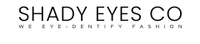 Shady Eyes Co.