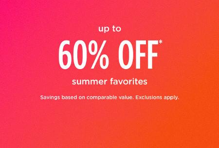 Up to 60% off Summer Favorites