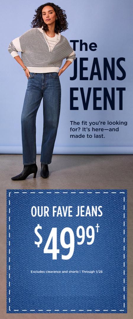 Our Fave Jeans $49.99