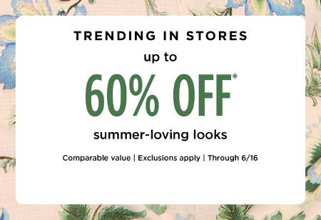 Up to 60% off Summer-Loving Looks