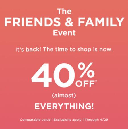 The Friends & Family Event: 40% off Everything